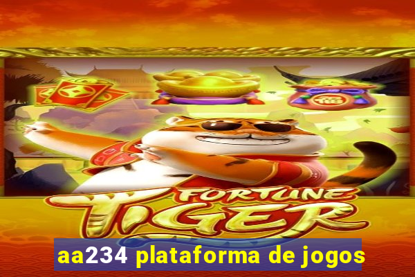 aa234 plataforma de jogos